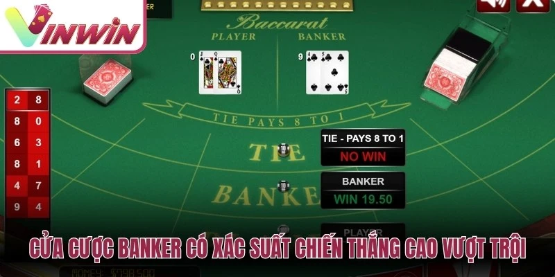 Cửa Banker trong cách chơi baccarat Vinwin cần kiểm tra hoa hồng và luật bàn