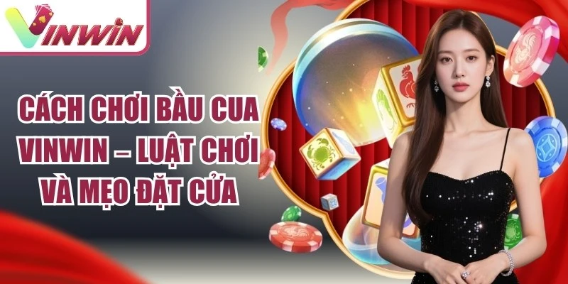 Cách chơi Bầu Cua