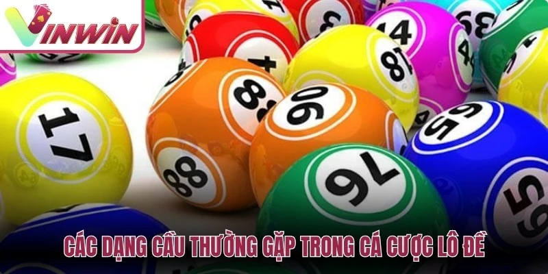 Các dạng cầu lô đề như cầu thông cầu lật cầu gãy cầu bệt chỉ mang tính tham khảo