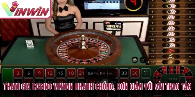 Các bước vào sảnh Casino Vinwin từ đăng ký tài khoản đến chọn bàn live dealer