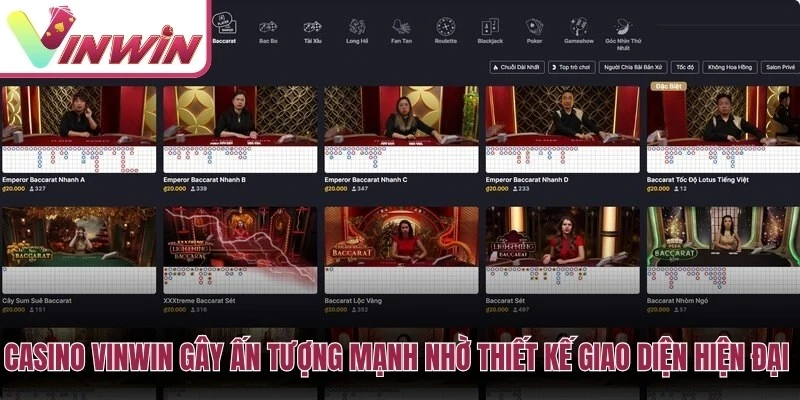 Giao diện Casino Vinwin với bàn live dealer, lịch sử ván và các trò Baccarat Roulette Blackjack Sicbo