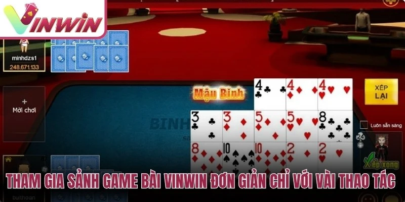 Các bước vào sảnh game bài Vinwin từ đăng ký tài khoản đến chọn bàn chơi