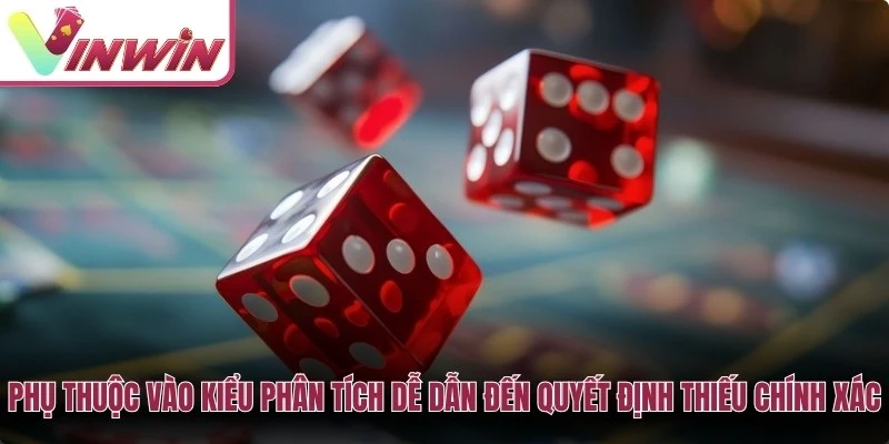Không nên phụ thuộc vào một kiểu đọc cầu duy nhất khi chơi tài xỉu VIN Series