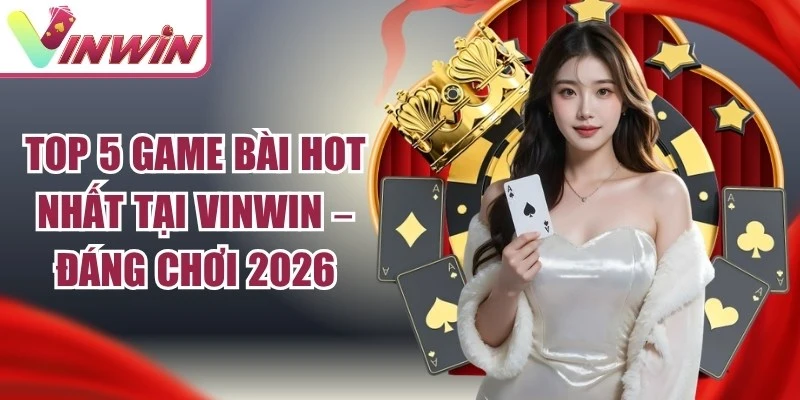 Top 5 Game Bài