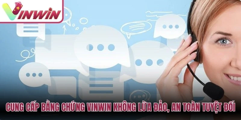 Kiểm tra dấu hiệu Vinwin lừa đảo cần lưu bằng chứng link ảnh chụp và mã giao dịch